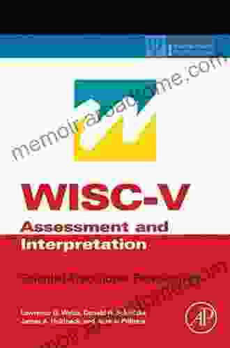 WISC V Assessment And Interpretation: Scientist Practitioner Perspectives (ISSN)