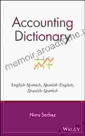 Accounting Dictionary: English Spanish Spanish English Spanish Spanish