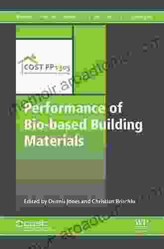 Performance Of Bio Based Building Materials (Woodhead Publishing In Civil And Structural Engineering)