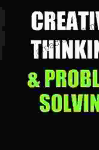 Creative Thinking And Problem Solving