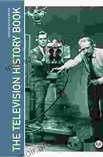 The Television History (Television Media Cultural Studies)