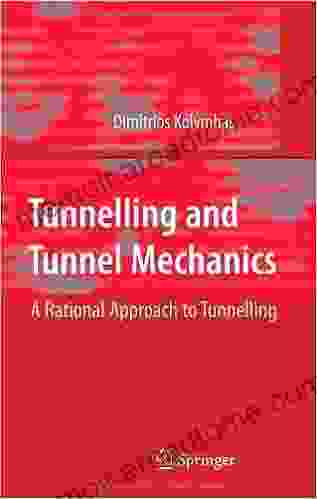 Tunnelling and Tunnel Mechanics: A Rational Approach to Tunnelling