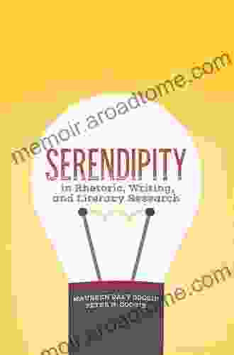 Serendipity In Rhetoric Writing And Literacy Research