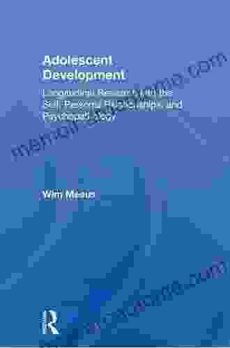 Adolescent Development: Longitudinal Research into the Self Personal Relationships and Psychopathology