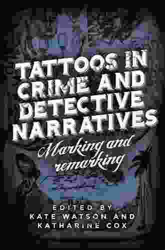 Tattoos in crime and detective narratives: Marking and remarking