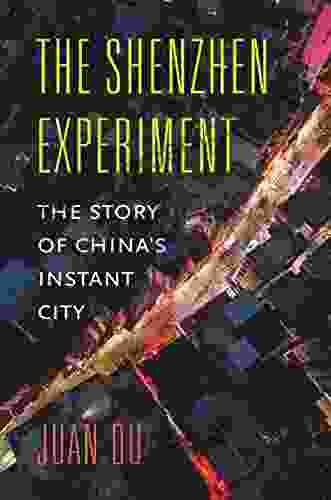 The Shenzhen Experiment: The Story Of China S Instant City