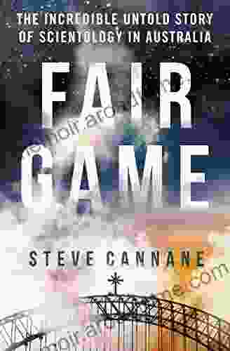 Fair Game: The Incredible Untold Story Of Scientology In Australia