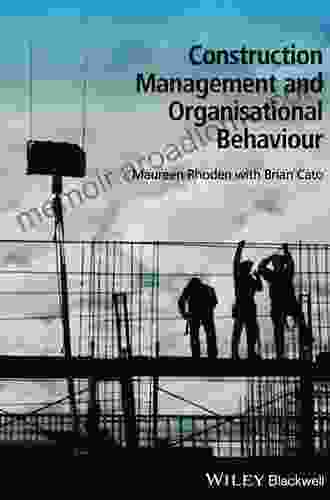 Construction Management And Organisational Behaviour