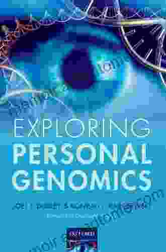 Exploring Personal Genomics Joel T Dudley