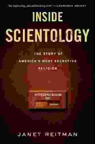 Inside Scientology: The Story Of America S Most Secretive Religion