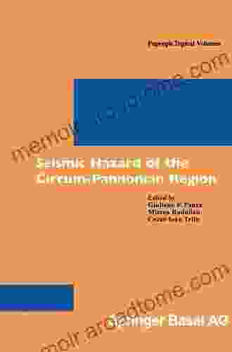 Seismic Hazard Of The Circum Pannonian Region (Pageoph Topical Volumes)