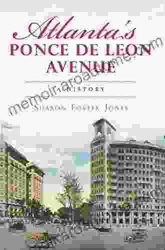 Atlanta S Ponce De Leon Avenue: A History (Brief History)